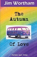 Cover: The Autumn of Love - Jim Wortham Poetry Books