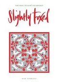 Cover: Slightly Foxed - Slightly Foxed: The Real Reader's Quarterly