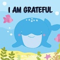 Cover: I am grateful - Plum Pudding Books