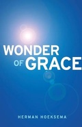 Cover: Wonder of Grace - Reformed Free Publishing Association