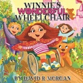 Cover: Winnie's Wonderful Wheelchair - 2 Z Press LLC