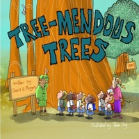 Enlarge image Cover: Tree-mendous Trees - 2 Z Press LLC