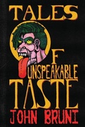 Cover: Tales of Unspeakable Taste - Bizarro Pulp Press