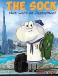 Cover: The Sock That Went On Deployment - Texas Sisters Press, LLC