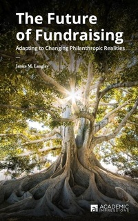 Enlarge image Cover: The Future of Fundraising - Academic Impressions