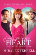Cover: Follow Your Heart - Mountain Brook Ink