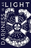 Cover: Darkness is as Light - Park End Books