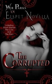 Enlarge image Cover: The Corrupted - William Ramos