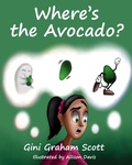 Cover: Where's the Avocado - Changemakers Kids