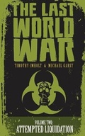 Cover: The Last World War - Imholt Press