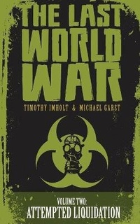 Enlarge image Cover: The Last World War - Imholt Press
