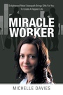 Cover: Miracle Worker - Balboa Press UK
