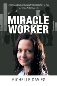Abbildung von: Miracle Worker - Balboa Press UK