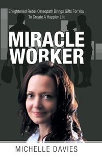 Abbildung von: Miracle Worker - Balboa Press UK