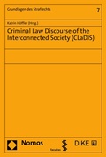 Cover: Criminal Law Discourse of the Interconnected Society (CLaDIS) - Nomos