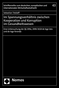 Abbildung von: Im Spannungsverhältnis zwischen Kooperation und Korruption im Gesundheitswesen - Nomos