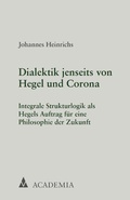Bild: Dialektik jenseits von Hegel und Corona - Academia Verlag