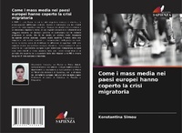 Abbildung von: Come i mass media nei paesi europei hanno coperto la crisi migratoria - Edizioni Sapienza