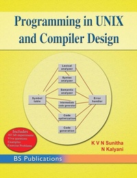 Enlarge image Cover: Programming in UNIX and Compiler Design - BS Publications
