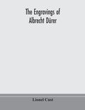 Cover: The engravings of Albrecht Duerer - ALPHA EDITION