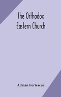 Cover: The Orthodox Eastern Church - ALPHA EDITION