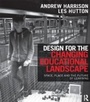 Cover: Design for the Changing Educational Landscape - Routledge