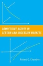 Cover: Competitive Agents in Certain and Uncertain Markets - Oxford University Press Inc