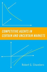 Enlarge image Cover: Competitive Agents in Certain and Uncertain Markets - Oxford University Press Inc