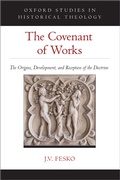 Cover: The Covenant of Works - OUP eBook