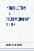 Cover: Introduction to a Phenomenology of Life - Indiana University Press