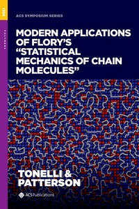 Enlarge image Cover: Modern Applications of Flory's "Statistical Mechanics of Chain Molecules" - Oxford University Press Inc