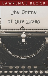 Enlarge image Cover: The Crime of Our Lives - LB Productions