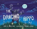 Cover: The Dancing Hippo - Bright Hawk Productions
