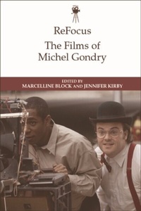 Enlarge image Cover: ReFocus: The Films of Michel Gondry - Edinburgh University Press