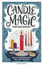 Cover: Candle Magic for Beginners - Callisto Media Inc.