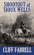 Cover: Shootout at Sioux Wells - Center Point