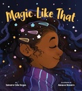 Cover: Magic Like That - Lee & Low Books Inc