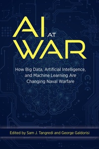 Enlarge image Cover: AI at War - Naval Institute Press