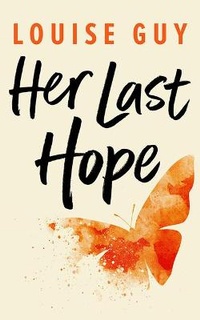 Enlarge image Cover: Her Last Hope - Brilliance Audio