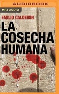 Cover: La Cosecha Humana (Narracion En Castellano) - Audible Studios on Brilliance