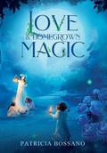 Cover: Love & Homegrown Magic - Waterbearer Press