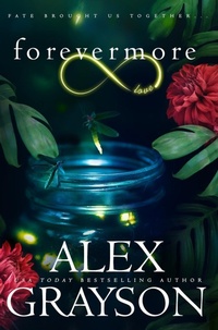 Enlarge image Cover: Forevermore - Alex Grayson
