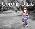 Cover: Corona Daze - Jennifer Angel
