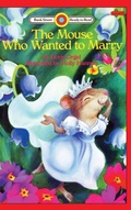 Cover: The Mouse Who Wanted to Marry - Ibooks for Young Readers
