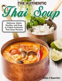 Abbildung von: The Authentic Thai Soup - John Charette