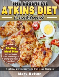 Abbildung von: The Essential Atkins Diet Cookbook - Mary Bolton