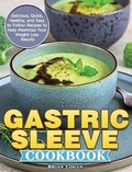Cover: Gastric Sleeve Cookbook - Brian Logan