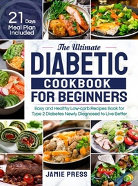 Abbildung von: The Ultimate Diabetic Cookbook for Beginners - Lurrena Publishing