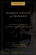 Cover: Burma's Voices of Freedom in Conversation with Alan Clements, Volume 4 of 4 - Buddha Sasana Foundation (AKA) BSF