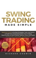 Cover: Swing Trading Made Simple - Create Your Reality